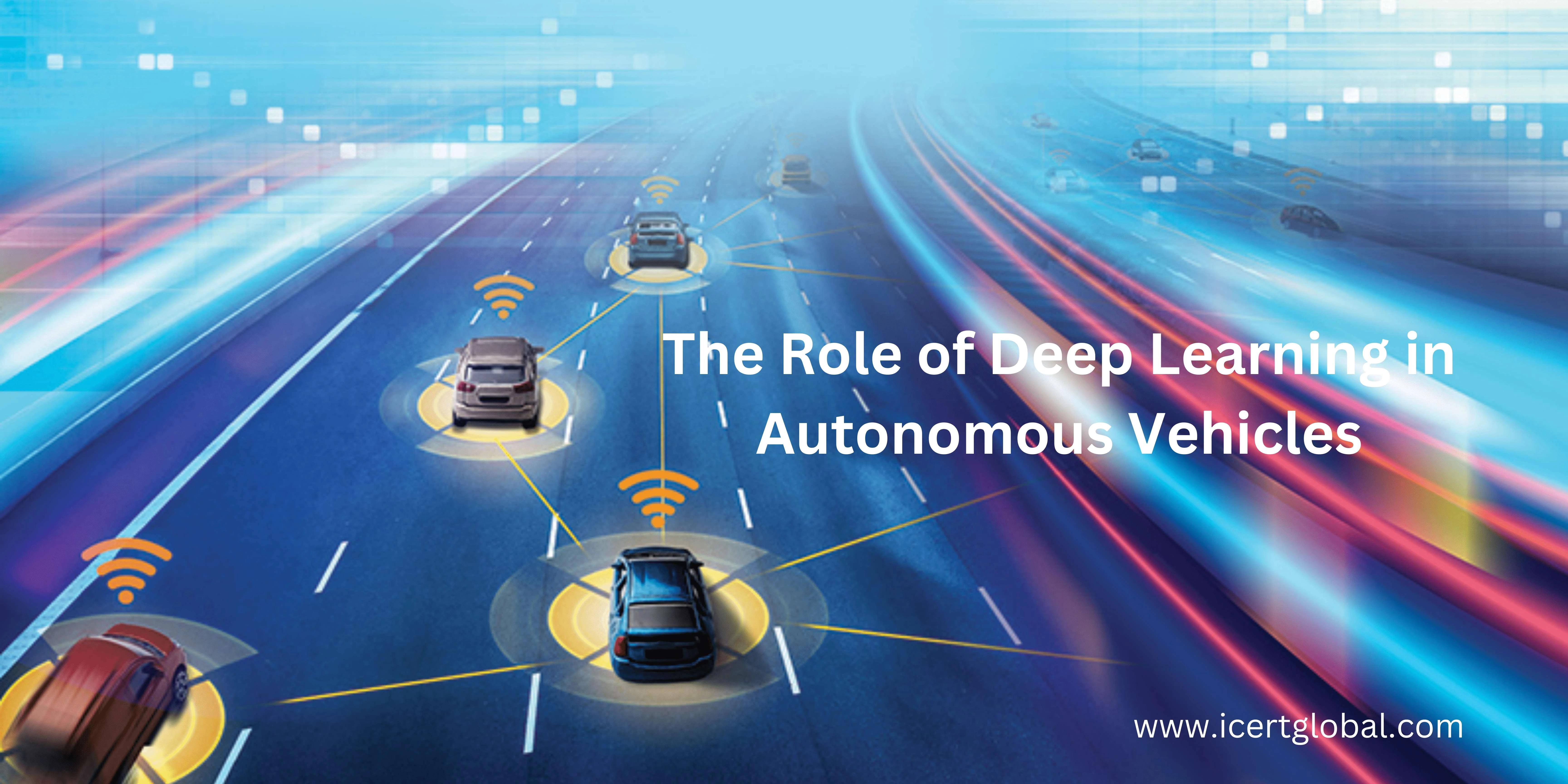 the role of deep learning in autonomous vehicles blog